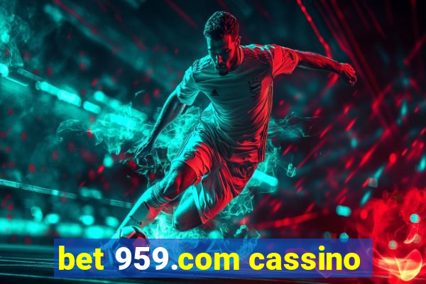 bet 959.com cassino